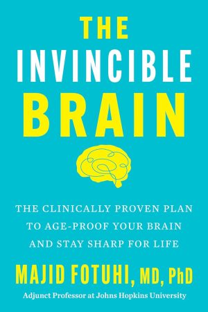 The Invincible Brain by Majid Fotuh