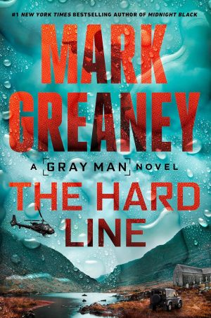 The Hard Line by Mark Greaney