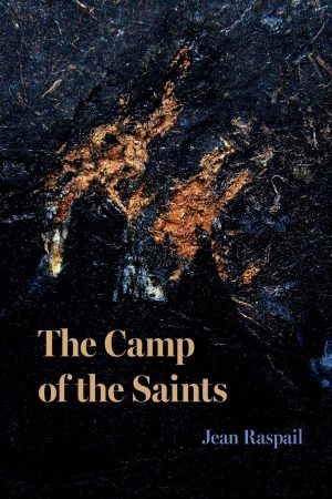 The Camp of the Saints by Jean Raspail 