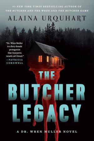The Butcher Legacy by Alaina Urquhart 