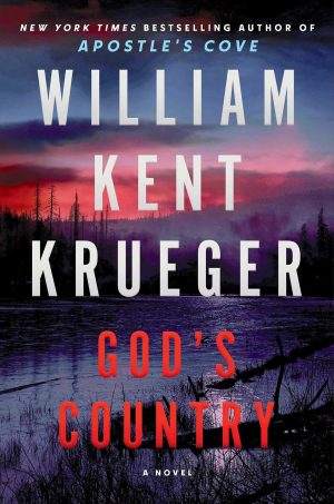 God's Country: A Novel by William Kent Krueger 