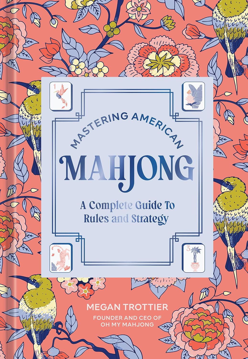 Mastering American Mahjong by Megan Trottier
